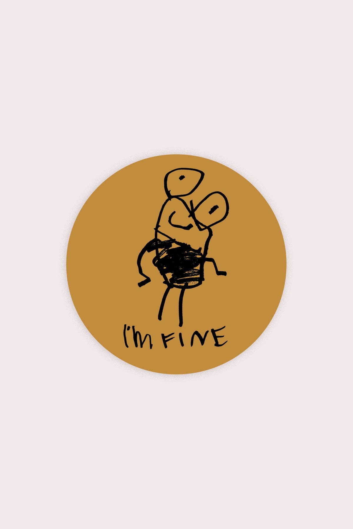 I'm Fine | Waterproof Vinyl Sticker