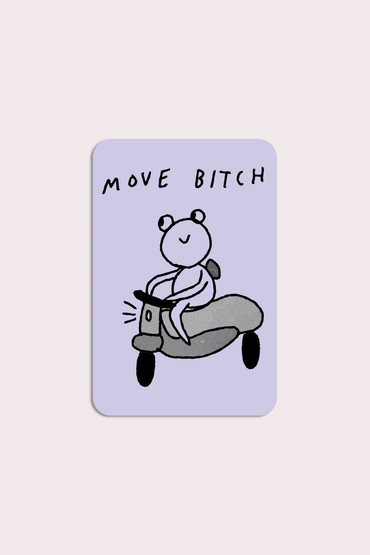 Move B**** | Waterproof Vinyl Sticker