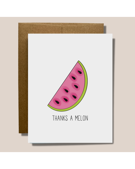 Thanks A Melon Card